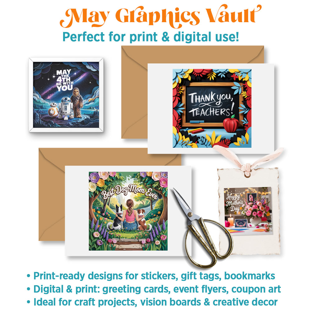 May Graphics Vault: 224 digital + print graphics