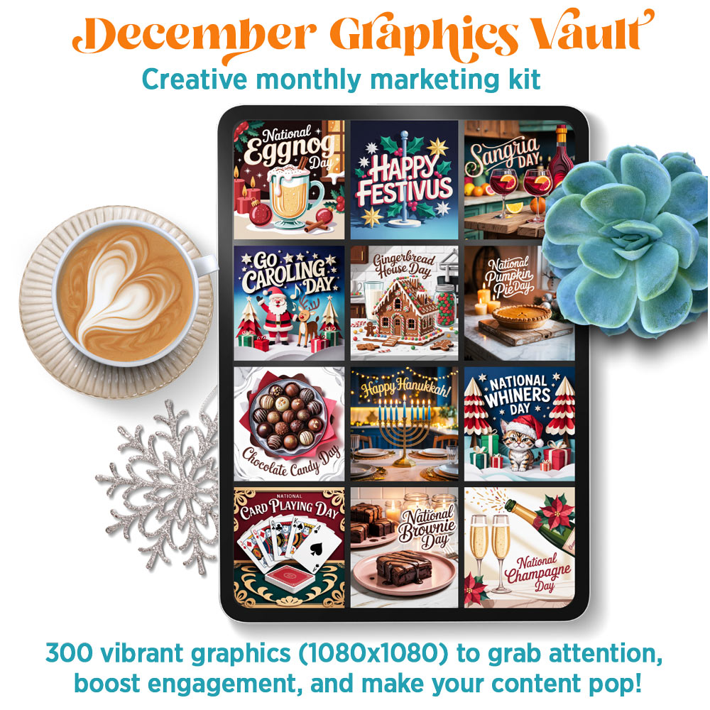 December '25 Graphics Vault: Marketing kit + 300 graphics