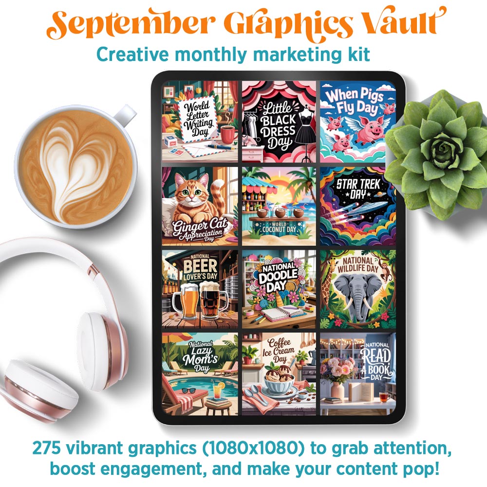 September '25 Graphics Vault: Marketing kit + 275 graphics
